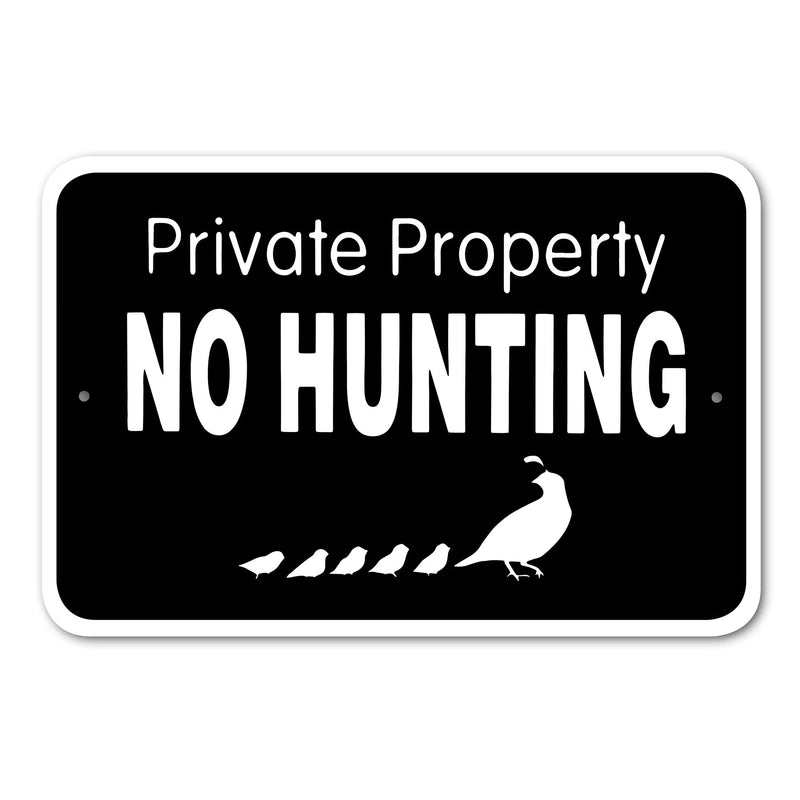 Private Property No Hunting Sign Aluminum 18 in X 12 in #146717