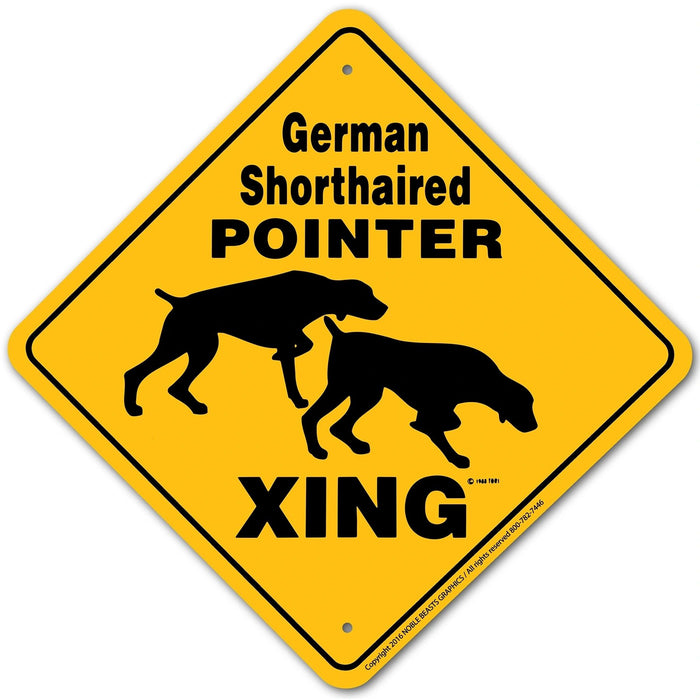 German Shorthaired Pointer Xing Sign Aluminum 12 in X 12 in #20454