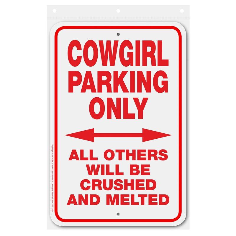 Cowgirl Parking Only Sign Aluminum 12 in x 18 in #146740