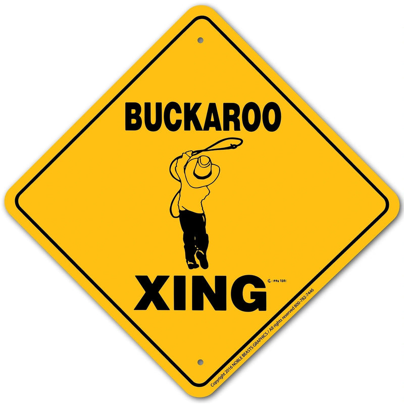 Buckaroo Xing Sign Aluminum 12 in X 12 in #20940