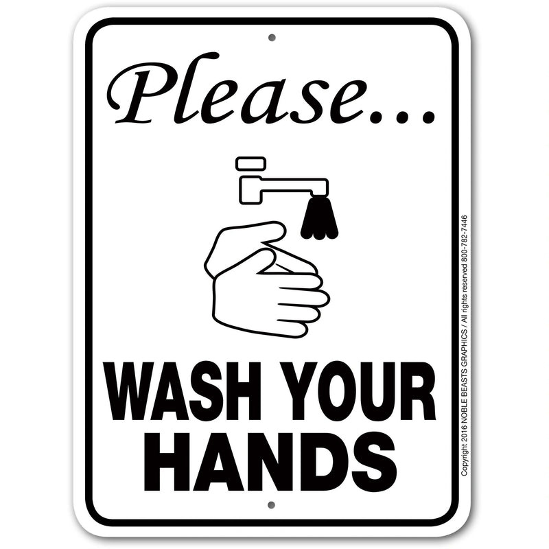 Please Wash Your Hands Sign Aluminum 12 in X 9 in #3245PW