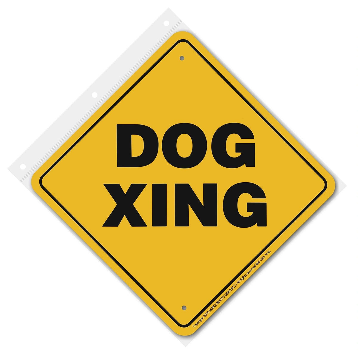 Dog Xing Sign Aluminum 12 in X 12 in #20574