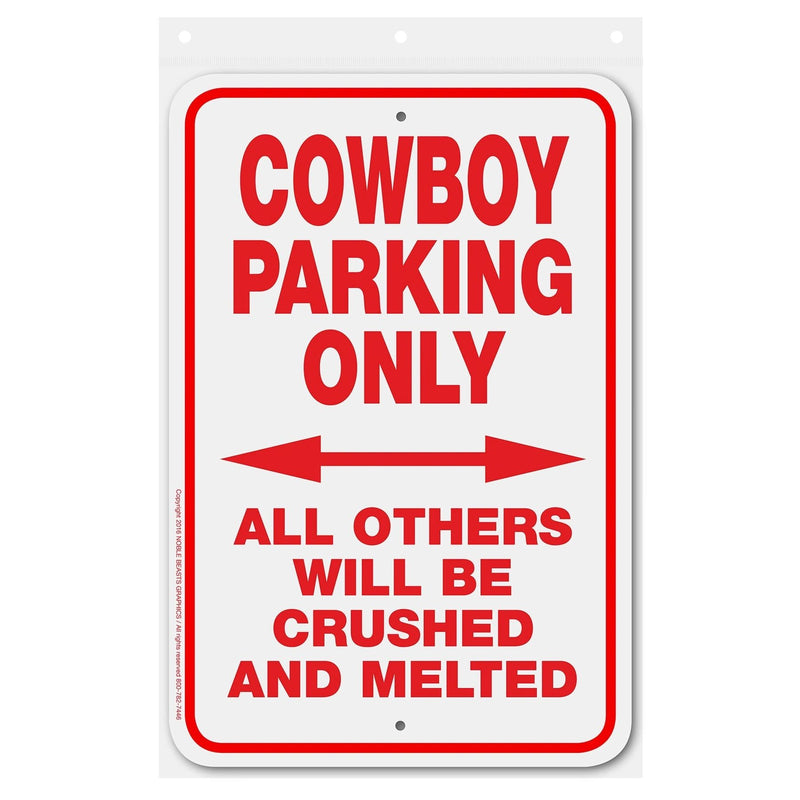 Cowboy Parking Only Sign Aluminum 12 in x 18 in #146739