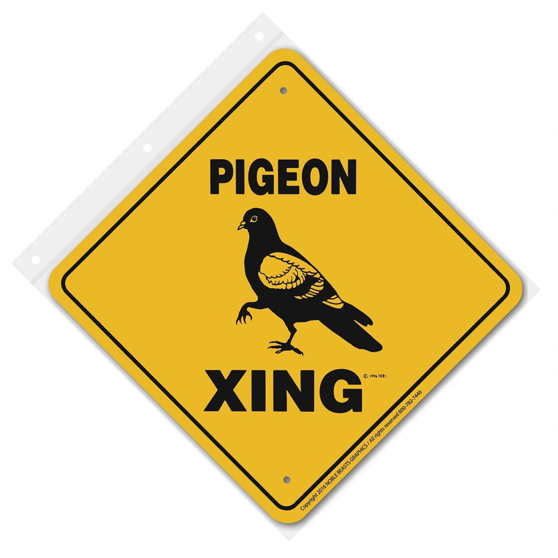 Pigeon Xing Sign Aluminum 12 in X 12 in #20864