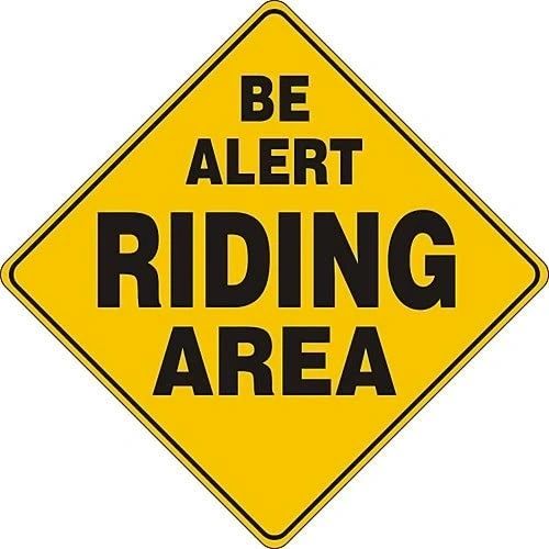 Be Alert Riding Area Aluminum 12 in x 12 in #20954