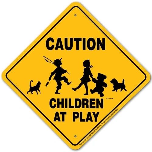 Children At Play Sign Aluminum 12 in X 12 in #21358