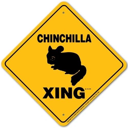 Chinchilla Xing Sign Aluminum 12 in X 12 in #20797