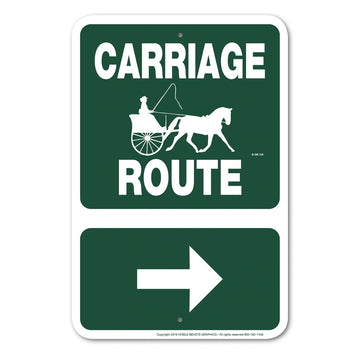 Carriage Route (Arrow Right) Sign Aluminum 12 in X 18 in #146680