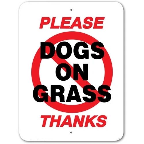 Please No Dogs On Grass Thanks Sign Aluminum 9 in X 12 in #3245301