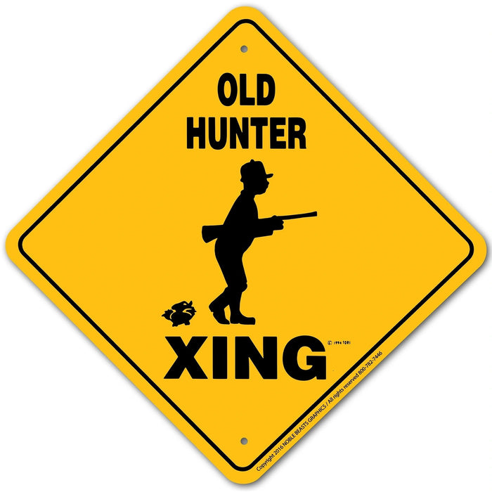 Old Hunter Xing Sign Aluminum 12 in X 12 in #20794