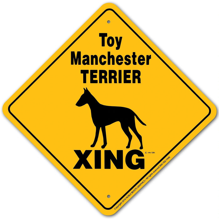 Toy Manchester Terrier Xing Sign Aluminum 12 in X 12 in #20661