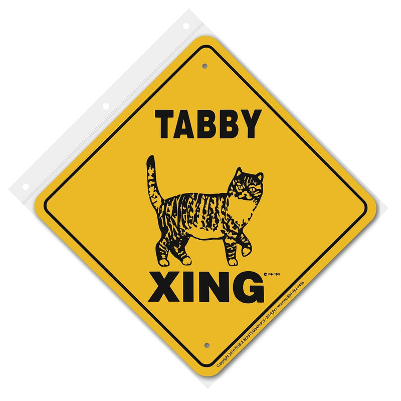 Tabby Xing Sign Aluminum 12 in X 12 in #20962