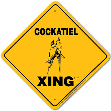 Cockatiel Xing Sign Aluminum 12 in X 12 in #20799