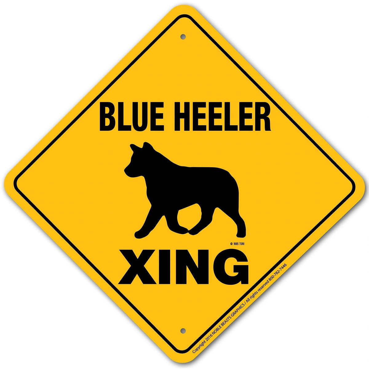 Blue Heeler Xing Sign Aluminum 12 in X 12 in #20991